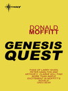The Genesis Quest Genesis Series, Book 1 by Donald Moffitt eBook